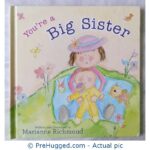 You're A Big Sister Written And Illustrated By Marianne Richmond