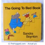 The Going To Bed Book Sandra Boynton (Vintage) - PreHugged Children’s Book