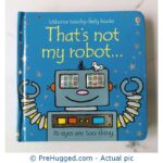 That's Not My Robot - Usborne Touchy-feely books - PreHugged Children’s Book