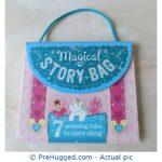 Magical Story Bag 7 Amazing Tales To Carry Along - PreHugged Children’s Book