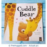 Cuddle Bear Claire Freedman Gavin Scott Little Tiger - PreHugged Children’s Book