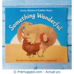 Jenny Nimmo & Debbie Boon Something Wonderful The Little Hen Who Proves She Is Special Too! - PreHugged Children’s Book