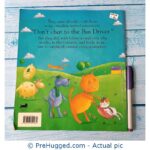 Please Don'T Chat To The Bus Driver Shen Roddie And Jill Newton - PreHugged Children’s Book