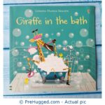 Giraffe In The Bath - PreHugged Children’s Book