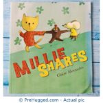 Millie Shares Claire Alexander - PreHugged Children’s Book