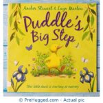 Amber Stewart & Layn Marlow Puddle's Big Step This Little Duck Is Starting At Nursery - PreHugged Children’s Book
