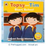 Topsy And Tim Start School Jean And Gareth Adamson - PreHugged Children’s Book