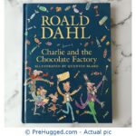 Roald Dahl Charlie And The Chocolate Factory Illustrated By Quentin Blake - PreHugged Children’s Book