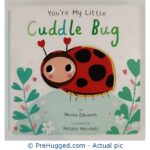 You're My Little Cuddle Bug - PreHugged Children’s Book