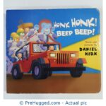 Honk Honk ! Beep Beep ! - PreHugged Children’s Book