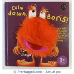 Calm Down, Boris! (Puppet Pop Ups) - PreHugged Children’s Book