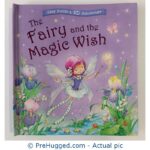 The Fairy And The Magic Wish - PreHugged Children’s Book