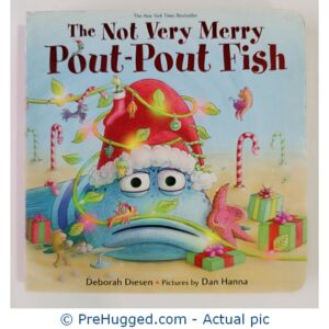 The Not Very Merry Pout-Pout Fish - PreHugged Children’s Book