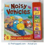Noisy Vehicles - 8 Super Vehicles Sound - PreHugged Children’s Book