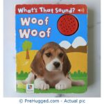 What's That Sound? Woof Woof - PreHugged Children’s Book