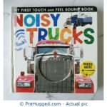 Noisy Trucks - Touch And Feel Sound Books - PreHugged Children’s Book