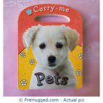 Carry-Me Pets Touch and Feel Book - PreHugged Children’s Book