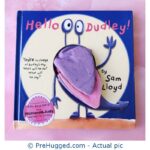 Hello Dudley! Puppet Book By Sam Lloyd - PreHugged Children’s Book