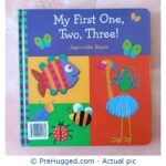 My First One, Two, Three! Jeannette Rowe - PreHugged Children’s Book
