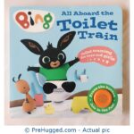 Bing All Aboard The Toilet Train Toilet Training For Boys And Girls - PreHugged Children’s Book