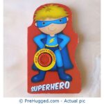 Superhero - Hear The Hero's Fanfare - PreHugged Children’s Book