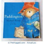 Paddington picture book by Michael Bond - PreHugged Children's Book