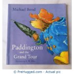 Paddington and the Grand Tour by Michael Bond - PreHugged Children's Book