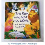 The Lion Who Lost His Roar, but Learnt to Draw - PreHugged Children's Book