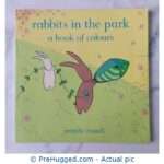 Rabbits in the Park: A Book of Colours by Natalie Russell - PreHugged Children's Book