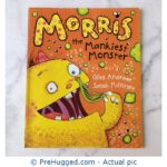 Morris the Mankiest Monster - PreHugged Children's Book