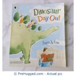 Dinosaur Day Out by Sara Acton - PreHugged Children's Book