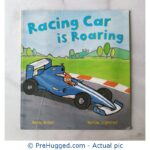 Racing Car is Roaring - PreHugged Children's Book