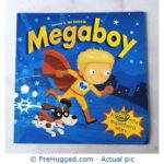 Megaboy - A Powerful superhero story - PreHugged Children's Book