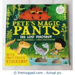 Pete's Magic Pants: The Lost Dinosaur - PreHugged Children's Book