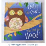 Oola, the Owl Who Lost Her Hoot! - PreHugged Children's Book