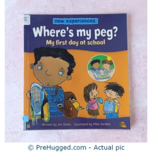 Where's my peg? My first day at school - PreHugged Children's Book