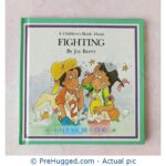 A Children Book About - Fighting - PreHugged Children's Book