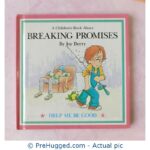A Children Book About - Breaking Promises - PreHugged Children's Book
