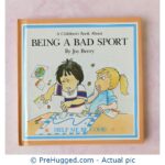 A Children Book About Being A Bad Sport
