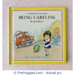 A Children Book About Being Careless