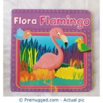 Flora Flamingo - PreHugged Children's Book