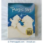 The Magic Sky By Lucy Richards - PreHugged Children's Book