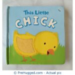 This Little Chick - Touch and Feel Book - PreHugged Children's Book