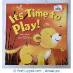 It's Time To Play! - PreHugged Children's Book
