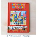 Noddy Goes To Toyland - PreHugged Children's Book