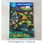 Teenage Mutant Ninja Turtle Too Much Ooze! - PreHugged Children's Book