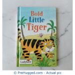 Bold Little Tiger - PreHugged Children's Book