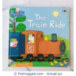 Peppa Pig: The Train Ride. - PreHugged Children's Book