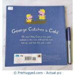 Peppa Pig: George Catches A Cold. - PreHugged Children's Book