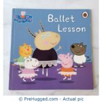 Peppa Pig Ballet Lesson - PreHugged Children's Book